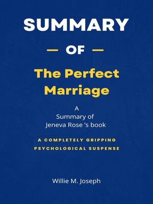 cover image of Summary of the Perfect Marriage by Jeneva Rose